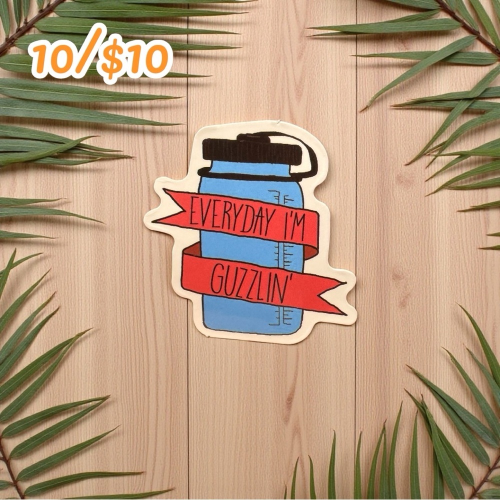 Everyday I’m Guzzlin’ Sticker Funny Water Bottle Decal for Hydration Motivation